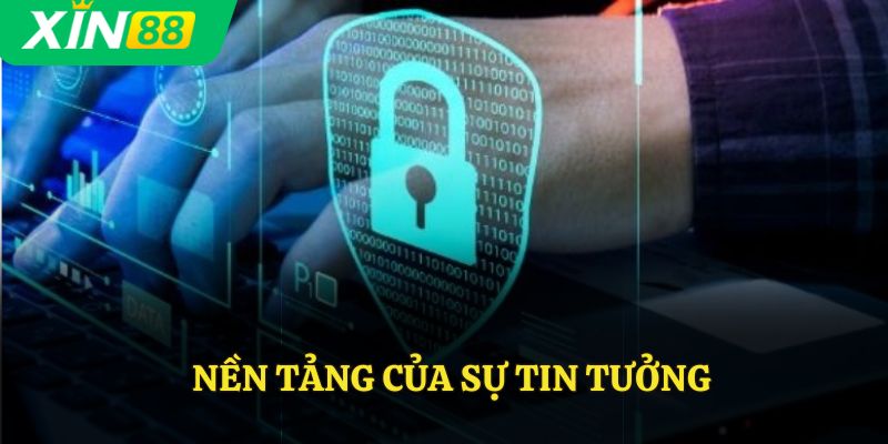 Nền tảng của sự tin tưởng