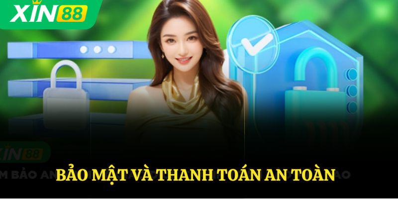 Bảo mật và thanh toán an toàn