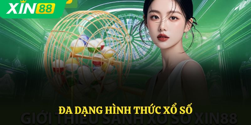 Đa dạng hình thức xổ số