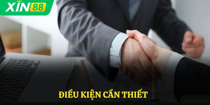 Điều kiện cần thiết