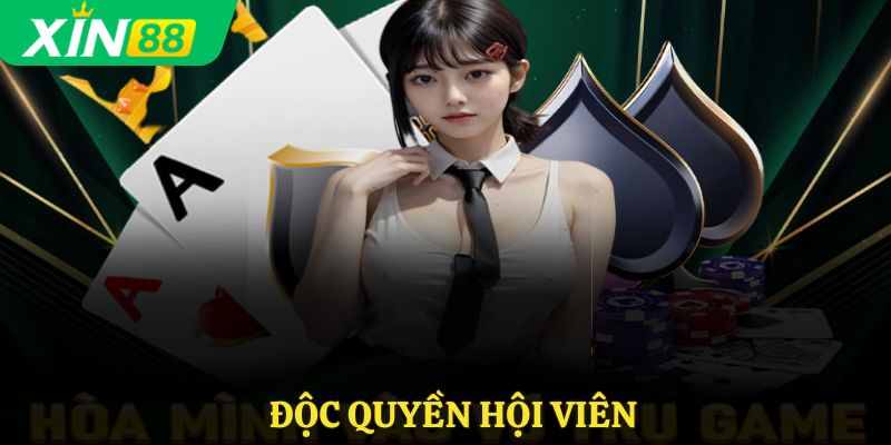 Độc quyền hội viên