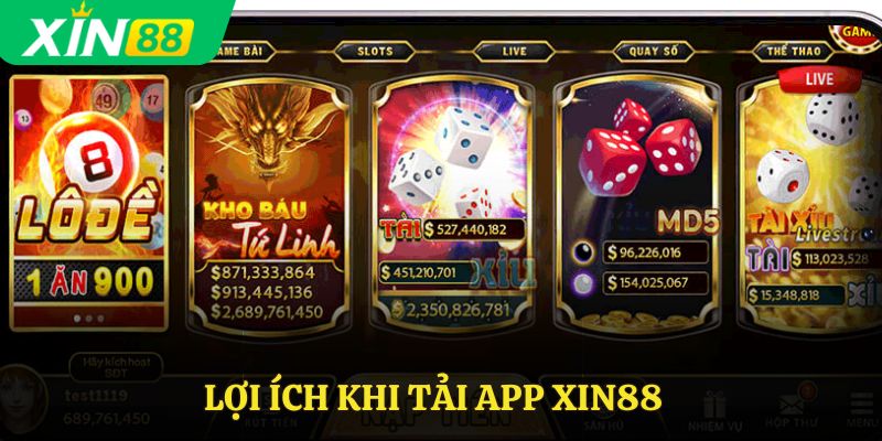 Lợi ích khi tải App Xin88