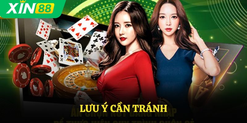 Lưu ý cần tránh