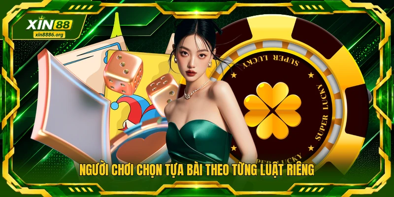 Người chơi chọn tựa bài theo từng luật riêng